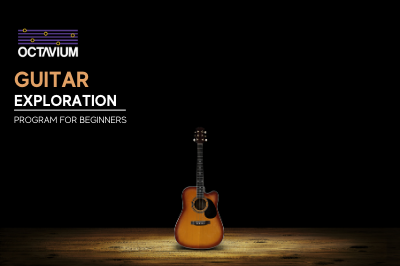 GUITAR EXPLORATION (For Absolute Beginners)